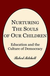 Cover image for Nurturing the Souls of Our Children