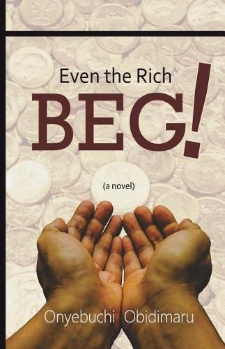 Cover image for Even the Rich Beg