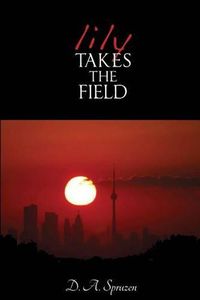 Cover image for Lily Takes The Field