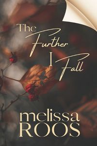 Cover image for The Further I Fall