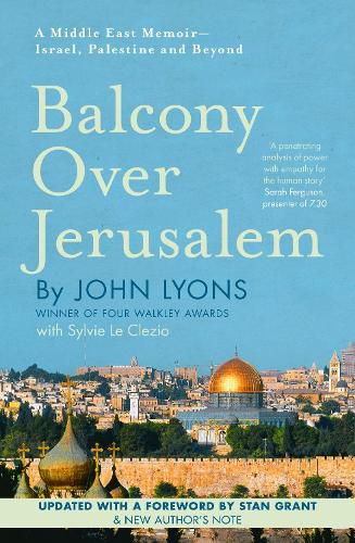 Balcony Over Jerusalem: A Memoir of the Middle East