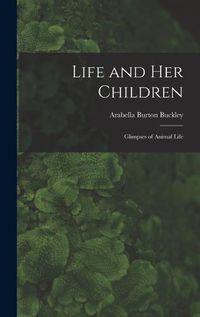 Cover image for Life and her Children