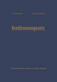 Cover image for Kreditwesengesetz: Systematische Einfuhrung Und Kommentar