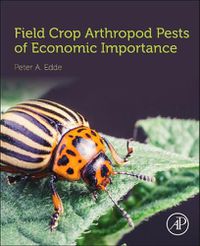 Cover image for Field Crop Arthropod Pests of Economic Importance