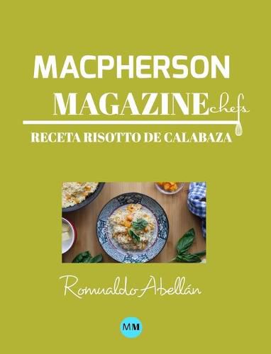 Macpherson Magazine Chef's - Receta Risotto de calabaza