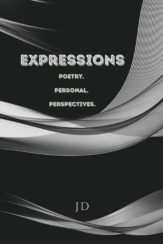 Cover image for Expressions Poetry. Personal. Perspectives.