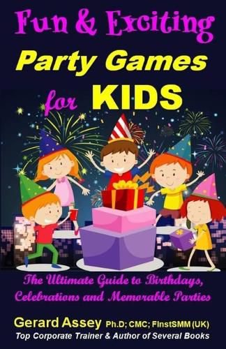 Fun and Exciting Party Games for Kids