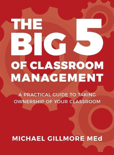 The Big 5 of Classroom Management