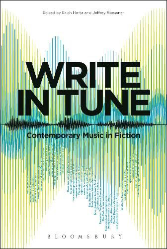 Cover image for Write in Tune: Contemporary Music in Fiction