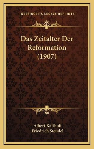 Cover image for Das Zeitalter Der Reformation (1907)