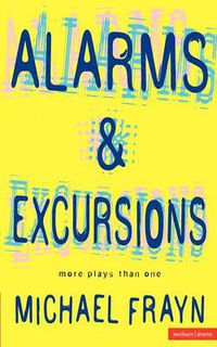 Cover image for Alarms And Excursions: More Plays Than One