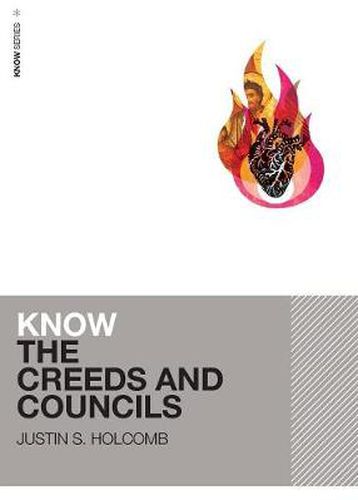 Cover image for Know the Creeds and Councils