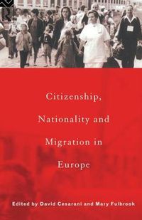 Cover image for Citizenship, Nationality and Migration in Europe