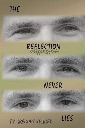 Cover image for The Reflection Never Lies