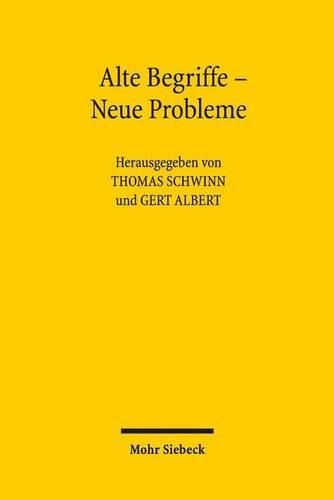 Cover image for Alte Begriffe - Neue Probleme: Max Webers Soziologie im Lichte aktueller Problemstellungen