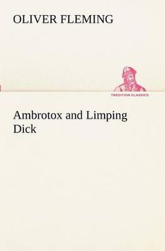 Cover image for Ambrotox and Limping Dick