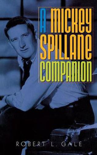 A Mickey Spillane Companion