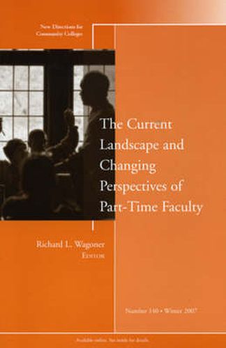 Cover image for The Current Landscape and Changing Perspectives of Part-Time Faculty