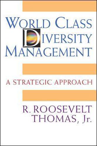 Cover image for World Class Diversity Management: A Strategic Approach