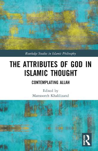 Cover image for The Attributes of God in Islamic Thought