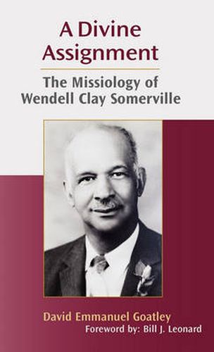 Cover image for A Divine Assignment: The Missiology of Wendell Clay Somerville