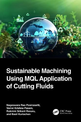 Cover image for Sustainable Machining Using MQL Application of Cutting Fluids