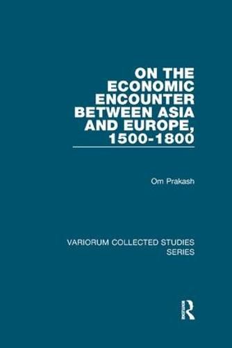 Cover image for On the Economic Encounter Between Asia and Europe, 1500-1800