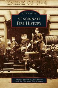 Cover image for Cincinnati Fire History