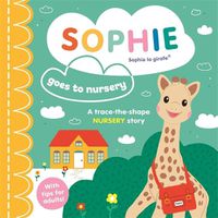 Cover image for Sophie la girafe: Sophie goes to Nursery
