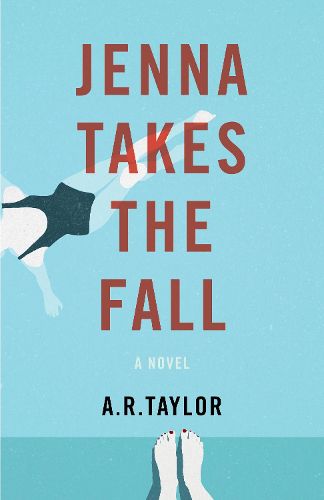 Cover image for Jenna Takes The Fall: A Novel