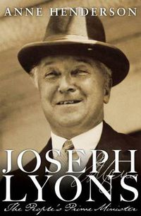 Cover image for Joseph Lyons: The Peoples Prime Minister