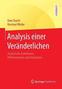 Cover image for Analysis einer Veranderlichen: Analytische Funktionen, Differenziation und Integration