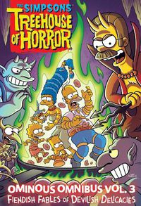 Cover image for The Simpsons Treehouse of Horror Ominous Omnibus Vol. 3: Volume 3