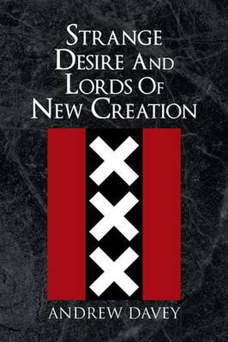 Cover image for Strange Desire And Lords Of New Creation