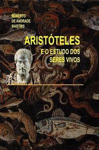 Cover image for Aristoteles e o Estudo DOS Seres Vivos