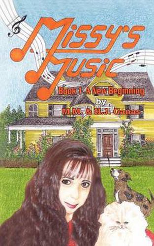 Cover image for Missy's Music: Book 1 A New Beginning: Book 1 A New Beginning