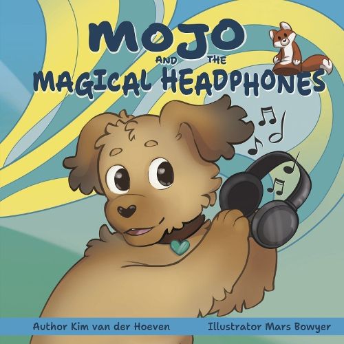 Cover image for Mojo and the Magical Headphones