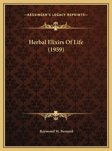 Herbal Elixirs of Life (1959)