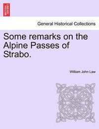 Cover image for Some Remarks on the Alpine Passes of Strabo.