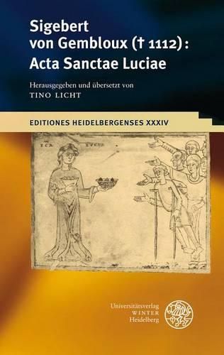 Cover image for Sigebert Von Gembloux (D. 1112): ACTA Sanctae Luciae