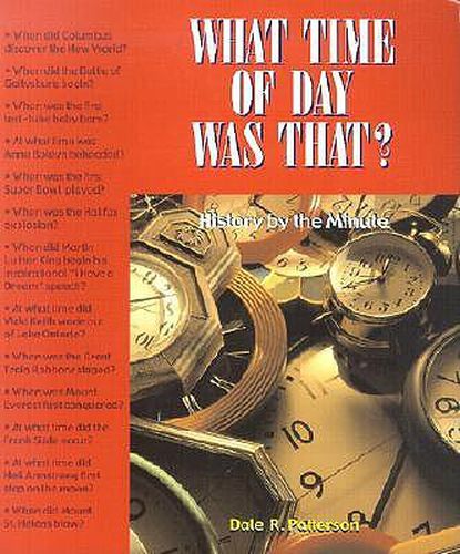 Cover image for What Time of Day Was That?: History by the Minute