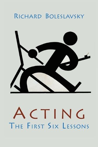 Cover image for Acting; The First Six Lessons