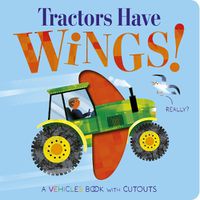 Cover image for Tractors Have Wings!