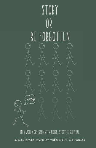 Cover image for Story or Be Forgotten