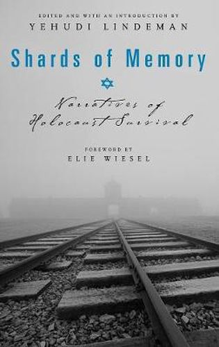 Cover image for Shards of Memory: Narratives of Holocaust Survival