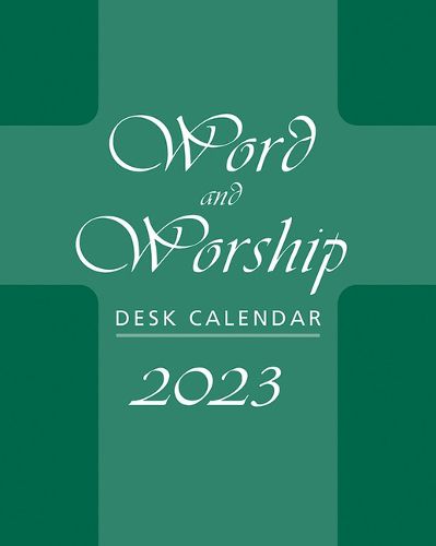 Cover image for Word and Worship Desk Calendar 2023