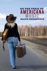 Cover image for On the Trail of Americana Music