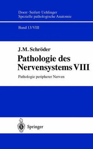 Cover image for Pathologie des Nervensystems VIII: Pathologie peripherer Nerven