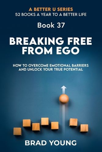 Breaking Free from Ego