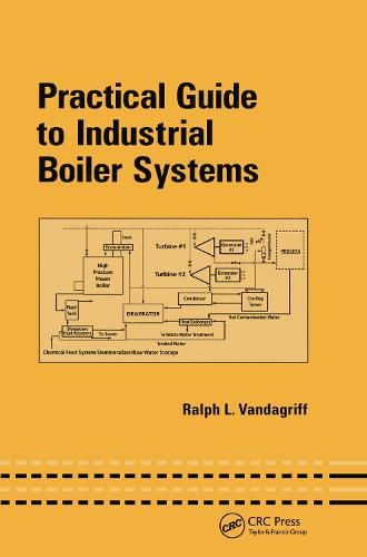 Cover image for Practical Guide to Industrial Boiler Systems